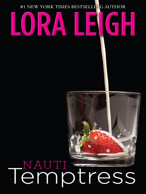 Title details for Nauti Temptress by Lora Leigh - Wait list